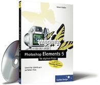 Photoshop Elements 5 für digitale Fotos
