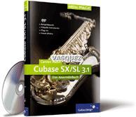 Cubase SX/SL 4 - Das Anwenderbuch